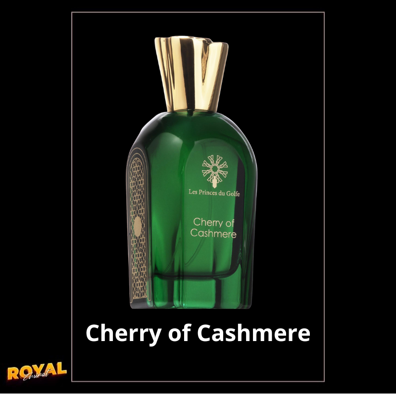 Cherry of Cashmere – Les Princes Du Golfe